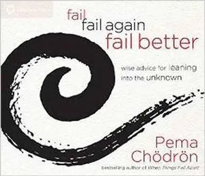 Fail  Fail Again  Fail Better - Original